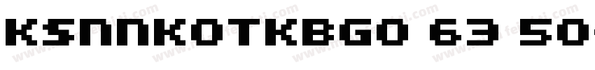 KSNNKOTKBG0 63 50字体转换